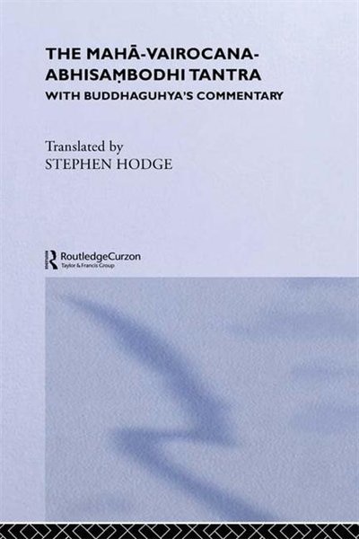 Front cover_The Maha-vairocana-abhisambodhi Tantra