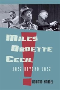 Front cover_Miles, Ornette, Cecil
