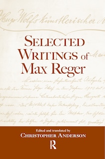 Front cover_Selected Writings Of Max Reger