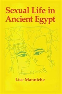 Front cover_Sexual Life in Ancient Egypt