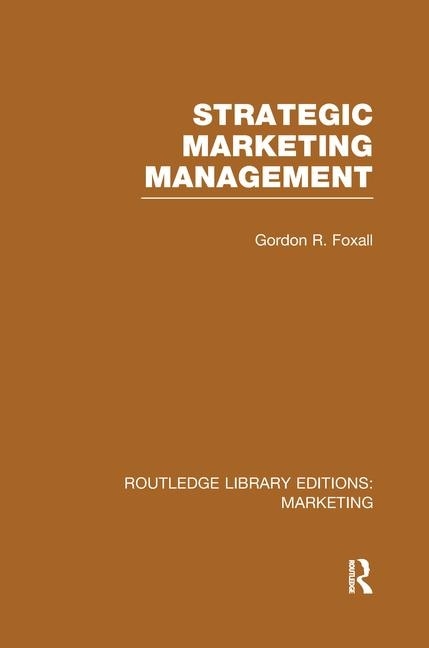 Front cover_Strategic Marketing Management (rle Marketing)