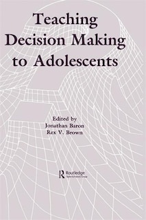Couverture_Teaching Decision Making To Adolescents