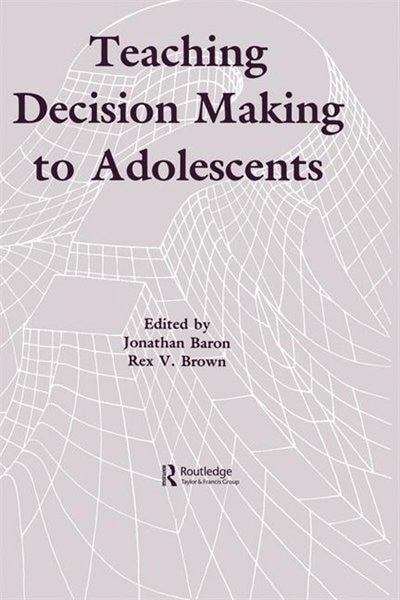 Couverture_Teaching Decision Making To Adolescents