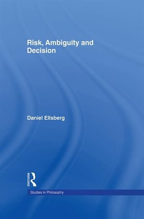 Risk, Ambiguity And Decision