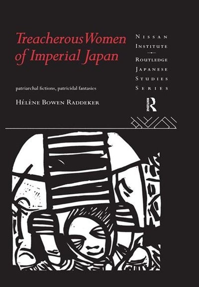 Front cover_Treacherous Women Of Imperial Japan