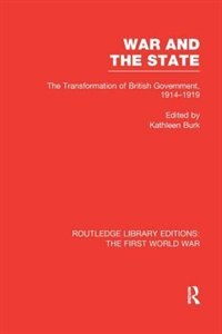 Front cover_War and the State (RLE The First World War)