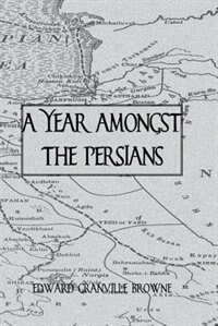 Couverture_A Year Amongst The Persians