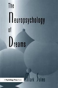 Couverture_The Neuropsychology Of Dreams