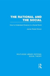 Couverture_The Rational and the Social (RLE Social Theory)