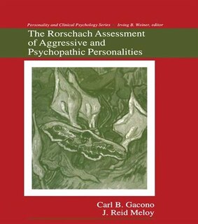 Front cover_The Rorschach Assessment Of Aggressive And Psychopathic Personalities