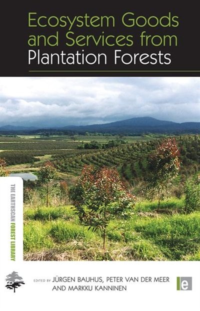 Couverture_Ecosystem Goods And Services From Plantation Forests