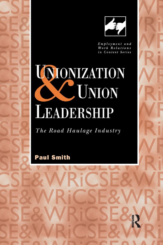 Couverture_Unionization And Union Leadership