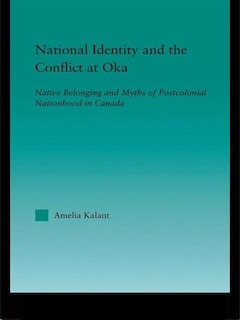 Front cover_National Identity And The Conflict At Oka