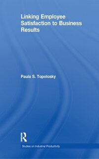 Front cover_Linking Employee Satisfaction To Business Results