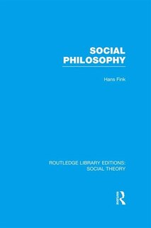 Front cover_Social Philosophy (RLE Social Theory)