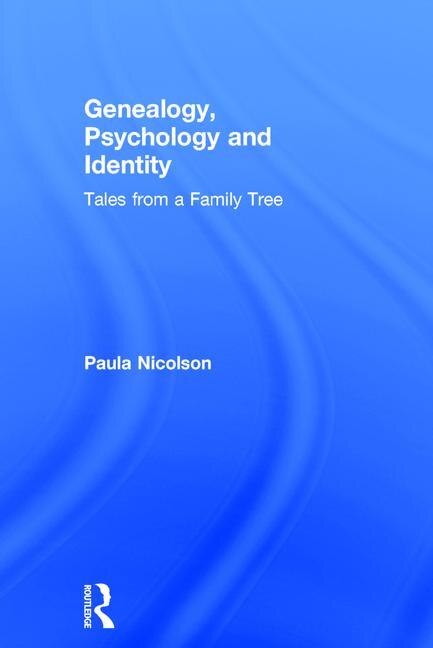 Front cover_Genealogy, Psychology And Identity