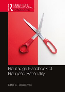 Front cover_Routledge Handbook Of Bounded Rationality