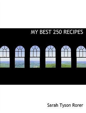 Front cover_My Best 250 Recipes