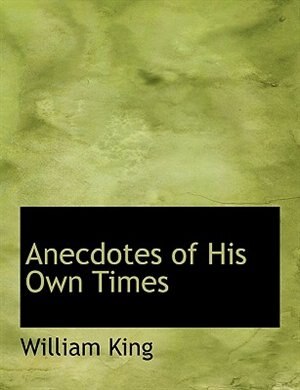 Couverture_Anecdotes of His Own Times