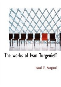 Couverture_The Works Of Iván Turgénieff