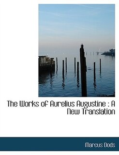 Couverture_The Works of Aurelius Augustine