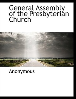 Front cover_General Assembly Of The Presbyterian Church