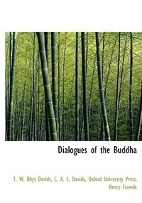 Dialogues Of The Buddha