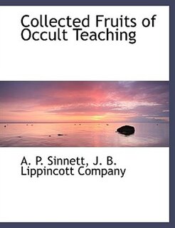 Couverture_Collected Fruits Of Occult Teaching