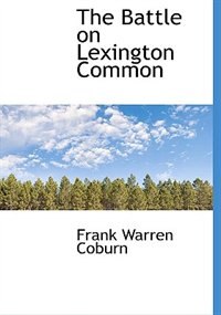 Front cover_The Battle on Lexington Common