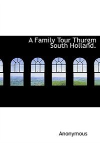 Front cover_A Family Tour Thurgm South Holland.
