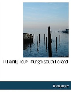 Front cover_A Family Tour Thurgm South Holland.