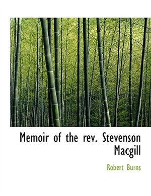 Couverture_Memoir Of The Rev. Stevenson Macgill