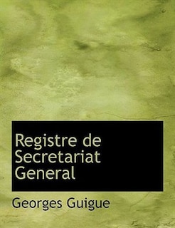 Front cover_Registre De Secretariat General