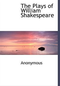 Couverture_The Plays Of William Shakespeare