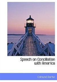 Speech On Conciliation With America