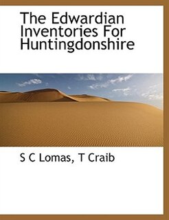 Front cover_The Edwardian Inventories For Huntingdonshire