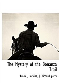 Couverture_The Mystery of the Bonanza Trail