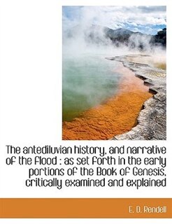 Couverture_The Antediluvian History, And Narrative Of The Flood