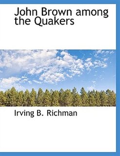 Couverture_John Brown among the Quakers
