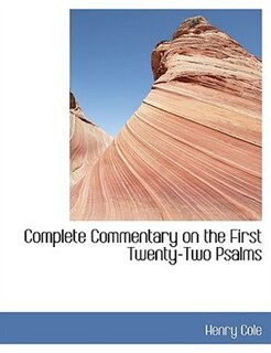 Front cover_Complete Commentary On The First Twenty-two Psalms