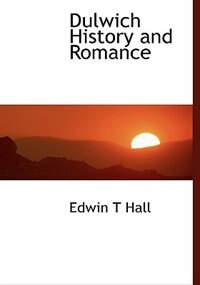 Couverture_Dulwich History and Romance