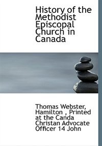Couverture_History of the Methodist Episcopal Church in Canada