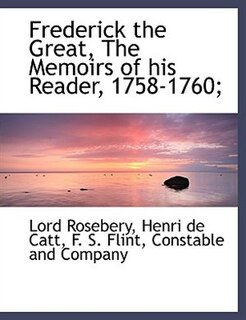 Couverture_Frederick the Great, The Memoirs of his Reader, 1758-1760;