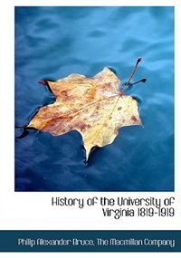 Front cover_History of the University of Virginia 1819-1919