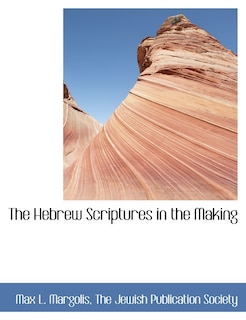 Front cover_The Hebrew Scriptures in the Making
