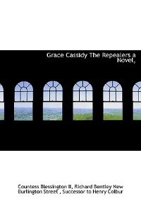 Front cover_Grace Cassidy  The Repealers   A Novel,