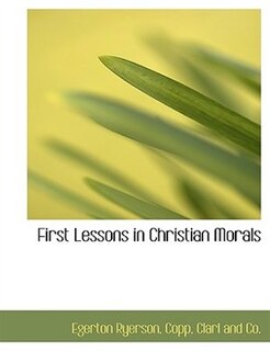 Couverture_First Lessons in Christian Morals