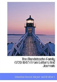 Couverture_The Mendelssohn Family (1720 1847) From Letters And Journals