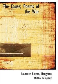 Front cover_The Cause; Poems Of The War