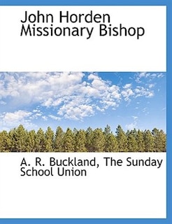 Front cover_John Horden Missionary Bishop